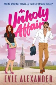 unholy affair, evie alexander