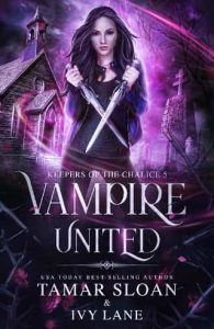 vampire united, tamar sloan