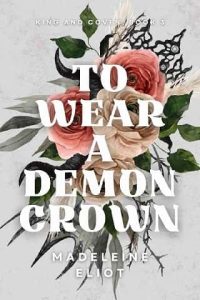 wear demon crown, madeleine eliot