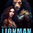 wed lionman cara wylde