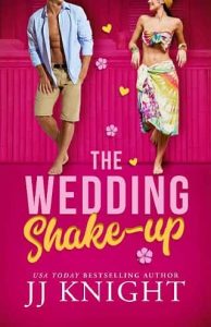 wedding shake-up, jj knight