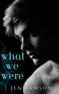what we were, jen samson