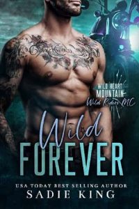 wild forever, sadie king