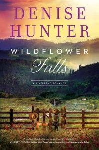 wildflower falls, denise hunter