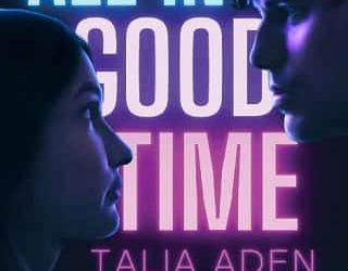 all in good time talia aden
