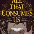 all that consumes us erica waters
