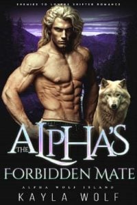 alpha's forbidden mate, kayla wolf
