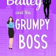 bailey grumpy boss grace d miller
