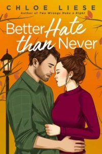 better hate, chloe liese