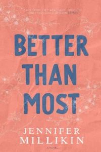 better than most, jennifer millikin