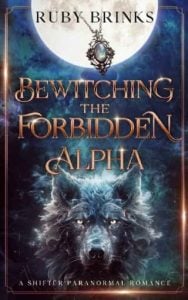 bewitching forbidden alpha, ruby brinks