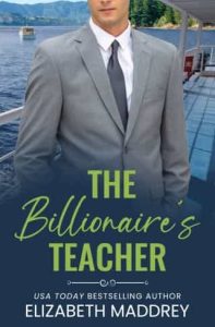 billionaire's teacher, elizabeth maddrey