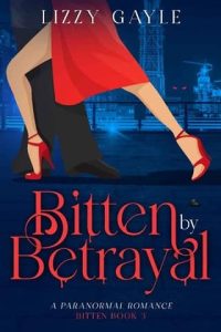 bitten betrayal, lizzy gayle