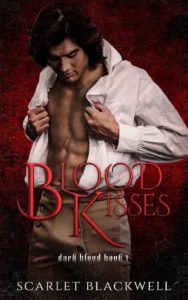 blood kisses, scarlet blackwell