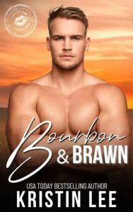 bourbon brawn, kristin lee