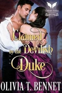 claimed devilish duke, olivia t bennet