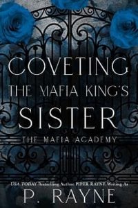 coveting mafia king's sister, p rayne