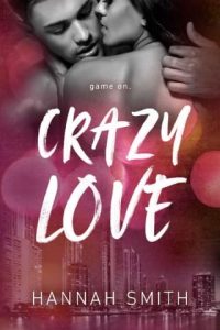 crazy love, hannah smith