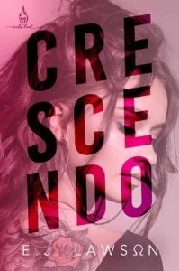 crescendo, ej lawson