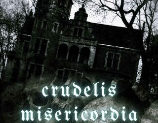 crudelis misericordia a briar
