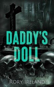 daddy's doll, rory ireland