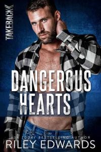 dangerous hearts, riley edwards