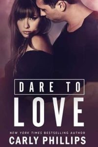 dare to love, carly phillips