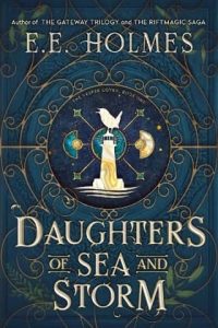 daughters sea storm, ee holmes
