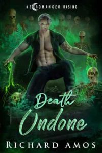 death undone, richard amos