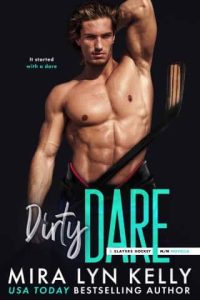 dirty dare, mira lyn kelly