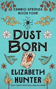 dust born, elizabeth hunter