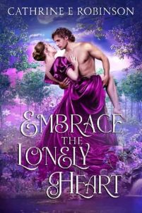 embrace lonely heart, cathrine e robinson
