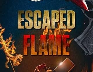 escaped flame sarah daniels