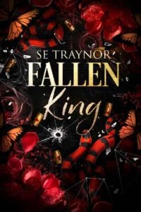 fallen king, se traynor
