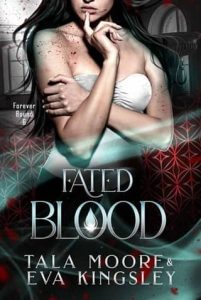 fated blood, tala moore