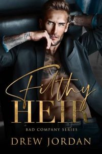 filthy heir, drew jordan