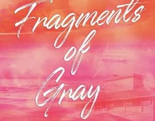 fragments gray holly caste