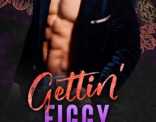 gettin' figgy gail haris