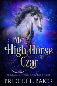 high horse car, bridget e baker