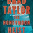 honeymoon heist brad taylor