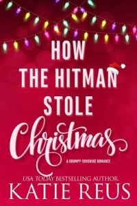 how hitman stole christmas, katie reus