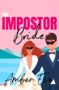 impostor bride, amber eve