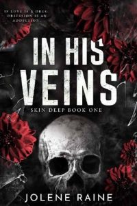 in his veins, jolene raine