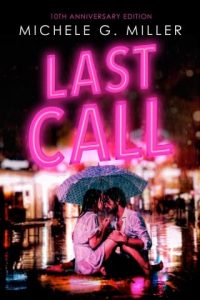last call, michele g miller