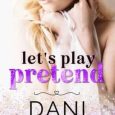 let's play pretend dani wyatt