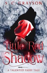 little red shadow, sc grayson