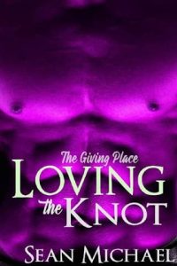 loving knot, sean michael