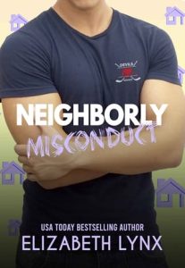 neighborly misconduct, elizabeth lynx
