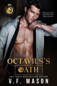 octavius's oath, vf mason
