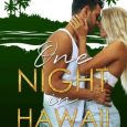 one night in hawaii jacob parker